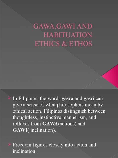 kagawian|Gawagawi and Habituation .